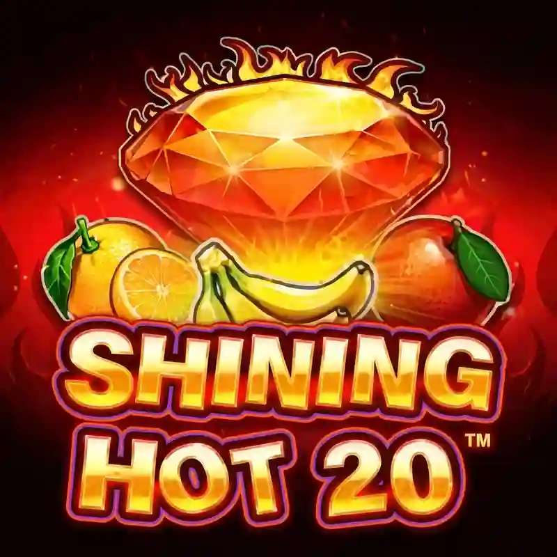 Shining Hot 20